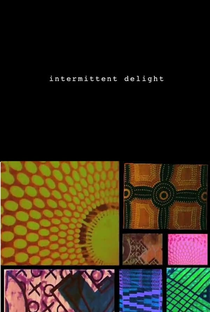 Intermittent Delight - Poster / Capa / Cartaz - Oficial 1