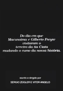 Do Dia em que Macunaíma e Gilberto Freyre Visitaram o Terreiro da Tia Ciata (Do Dia em que Macunaíma e Gilberto Freyre Visitaram o Terreiro da Tia Ciata)