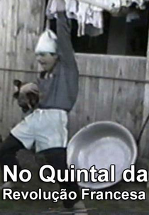 No Quintal da Revolução Francesa (No Quintal da Revolução Francesa)