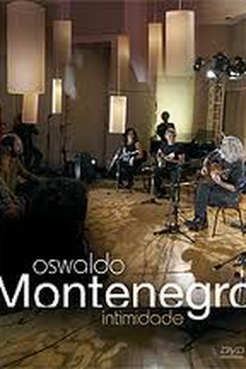 Poster de TV Oswaldo Montenegro - Intimidade (2008)