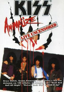 KISS Animalize Live Uncensored (KISS Animalize Live Uncensored)