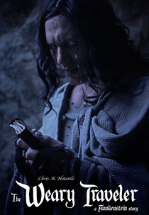 The Weary Traveler - A Frankenstein Story (The Weary Traveler - A Frankenstein Story)