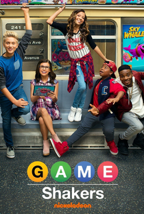 Game Shakers (1ª Temporada) - Poster / Capa / Cartaz - Oficial 3