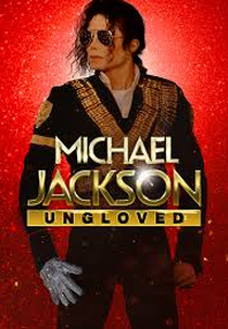Michael Jackson: Ungloved (Michael Jackson: Ungloved)