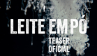 LEITE EM PÓ | TEASER
