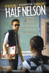 Half Nelson: Encurralados - Poster / Capa / Cartaz - Oficial 4