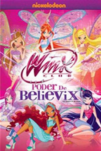 Poster de Curta Winx Club - Poder de Believix (2012)