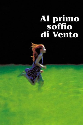  de Filme Ao Primeiro Sopro de Vento (2002)