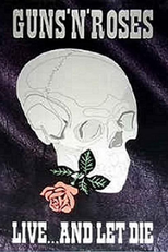 Guns N' Roses: Live and Let Die (Guns N' Roses: Live and Let Die)