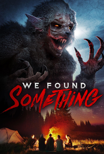 We Found Something - Poster / Capa / Cartaz - Oficial 1
