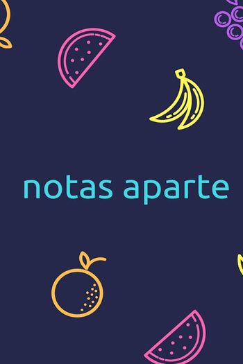 Poster de Franquia Notas Aparte (2016)