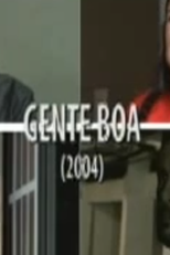 Gente Boa (Gente Boa)