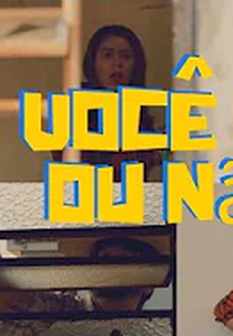 Você vem ou não? (Você vem ou não?)