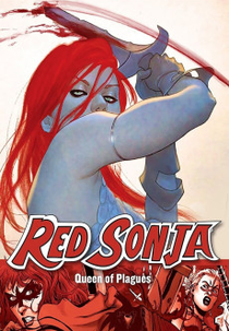 Red Sonja: Queen of Plagues (Red Sonja: Queen of Plagues)