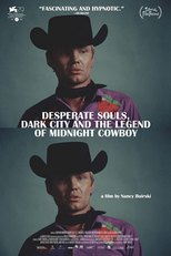 Desperate Souls, Dark City and the Legend of Midnight Cowboy (Desperate Souls, Dark City and the Legend of Midnight Cowboy)