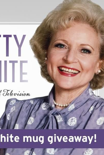 Betty White: A Primeira Dama da Televisão - Poster / Capa / Cartaz - Oficial 2