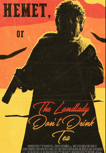 Hemet, or the Landlady Don’t Drink Tea (Hemet, or the Landlady Don’t Drink Tea)