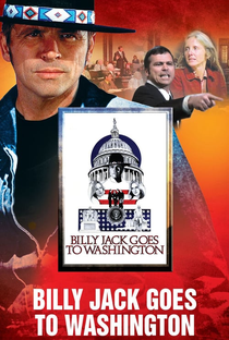 Billy Jack Vai a Washington - Poster / Capa / Cartaz - Oficial 6
