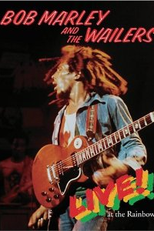 Bob Marley and the Wailers: Live! At the Rainbow (Bob Marley and the Wailers: Live! At the Rainbow)