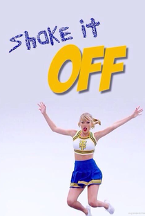 Taylor Swift: Shake It Off - Poster / Capa / Cartaz - Oficial 1