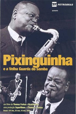 Pixinguinha e a Velha Guarda do Samba (Pixinguinha e a Velha Guarda do Samba)