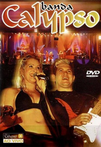 Banda Calypso Ao Vivo em São Paulo (Banda Calypso Ao Vivo em São Paulo)