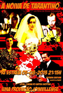 A noiva de Tarantino - Poster / Capa / Cartaz - Oficial 1