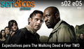 Podcast com expectativas para The Walking Dead e Fear TWD 
