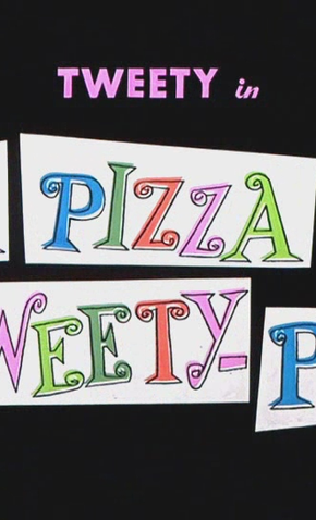 A Pizza Tweety Pie 22 De Fevereiro De 1958 Filmow