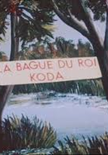 O Anel do Rei Koda (La bague du roi Koda)