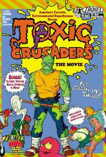 Toxic Crusaders - O Filme - Poster / Capa / Cartaz - Oficial 1