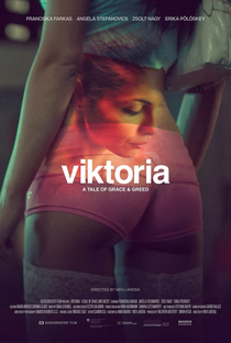 Viktoria: A Tale of Grace and Greed - Poster / Capa / Cartaz - Oficial 1