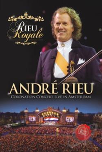 André Rieu - Coronation Concert Live in Amsterdam - Poster / Capa / Cartaz - Oficial 1