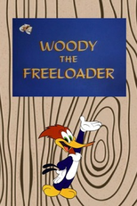 Pica-Pau Adotivo (Woody the Freeloader)