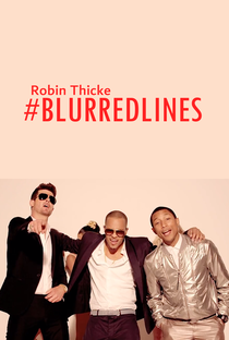 Robin Thicke, feat. T.I. & Pharrell: Blurred Lines, - Poster / Capa / Cartaz - Oficial 1