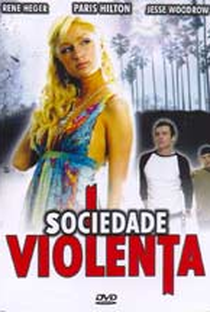 Sociedade Violenta - Poster / Capa / Cartaz - Oficial 1