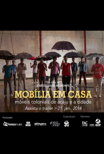 Mobília em Casa - Móveis Coloniais de Acaju e a Cidade - Poster / Capa / Cartaz - Oficial 1
