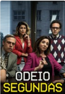 Odeio Segundas (Odeio Segundas)
