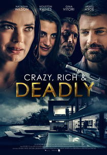 Crazy, Rich and Deadly (Crazy, Rich and Deadly)