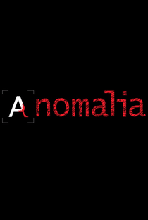 Anomalia - Poster / Capa / Cartaz - Oficial 1