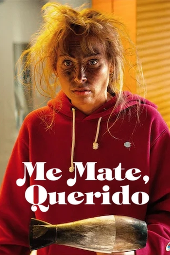  de Filme Me Mate, Querido (2024)
