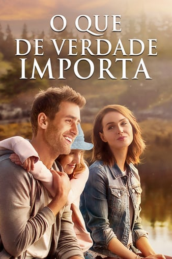  de Filme O Que de Verdade Importa (2017)