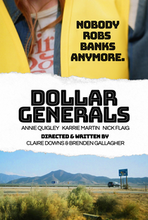 Dollar Generals - Poster / Capa / Cartaz - Oficial 1