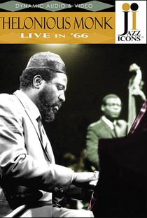 Thelonious Monk - Live in '66 - Poster / Capa / Cartaz - Oficial 1