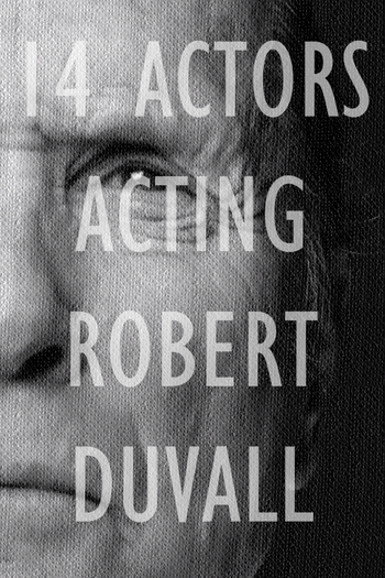 Poster de Curta 14 Actors Acting - Robert Duvall (2010)
