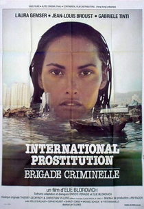 Vivere e Morire a Bangkok  (International Prostitution: Brigade criminelle)