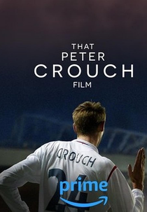 Aquele Filme do Peter Crouch (That Peter Crouch Film)