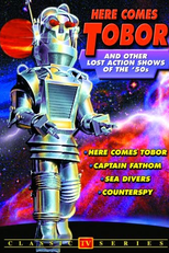 Here Comes Tobor (Here Comes Tobor)