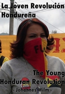 La Joven Revolución Hondureña (La Joven Revolución Hondureña)