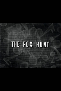 The Fox Hunt - Poster / Capa / Cartaz - Oficial 2